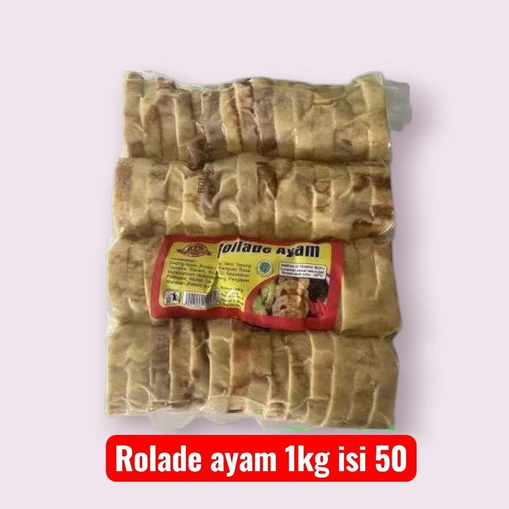 rolade ayam 1kg isi 50 - rolade cetring