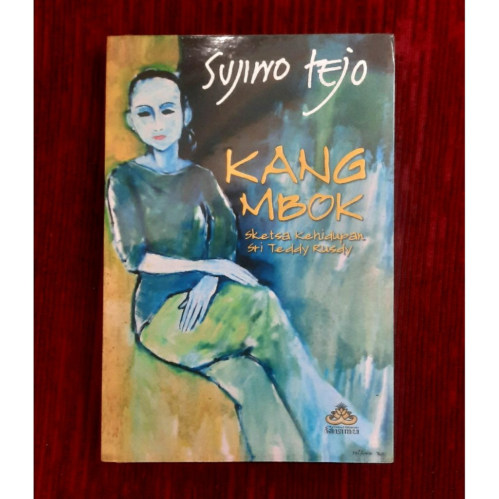 Kang Mbok • Sketsa Kehidupan Sri Teddy Rusdy Sujiwo Tejo Buku Bekas Original