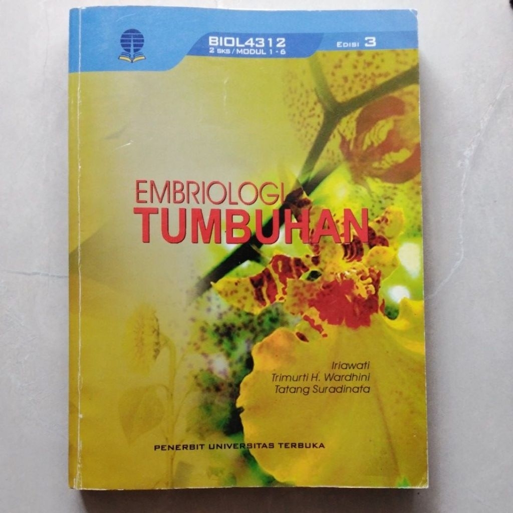Embriologi Tumbuhan Edisi 3 ( ORI )Iriawati #UT