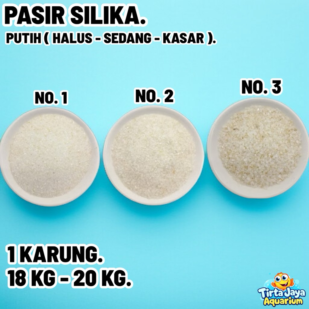 PASIR SILIKA PUTIH 1 KARUNG 18KG 20KG HALUS SEDANG KASAR NO 1 2 3 LEBIH HEMAT