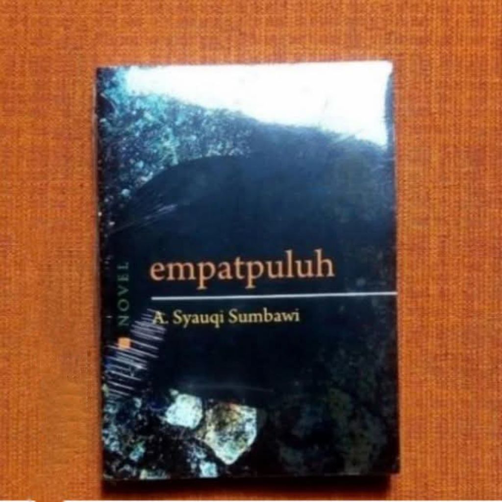 EMPATPULUH (novel)-- A. Syauqi Sumbawi