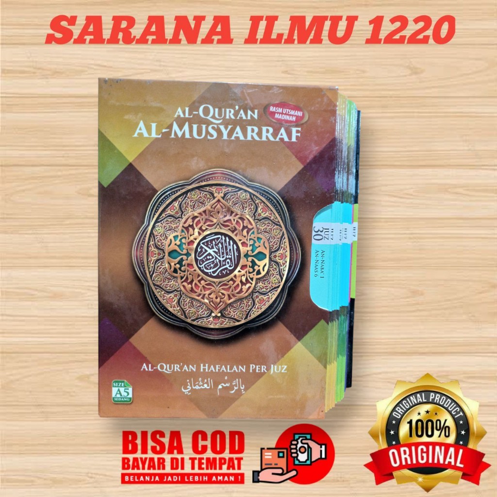Al-Quran Al Musyarraf | Quran Hafalan PER JUZ A5 (Ukuran Sedang) | Rasm Utsmani Madinah | Musyaraf