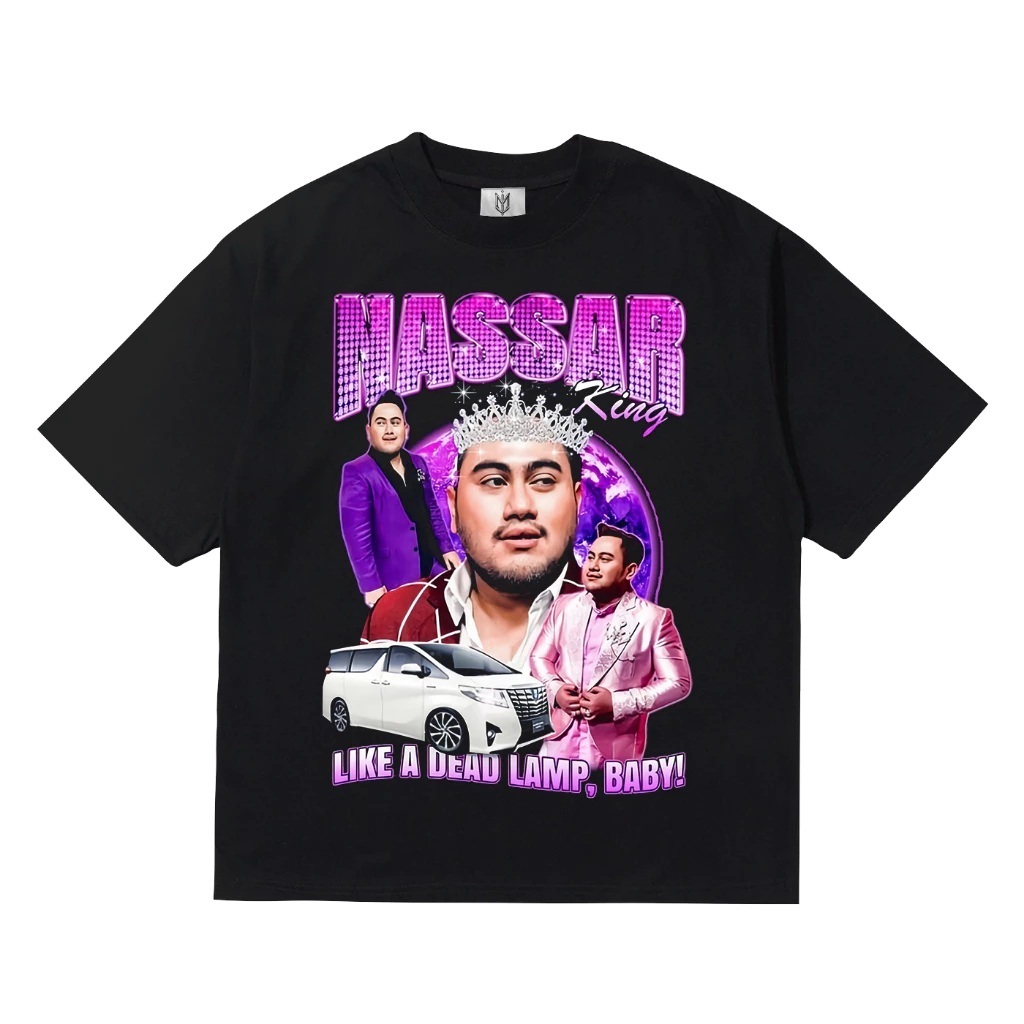 KING NASSAR RAP TEE | KAOS BAJU KING NASSAR LIKE A DEAD LAMP BABY T-shirt OPPA NASSAR DANGDUT Hitam 
