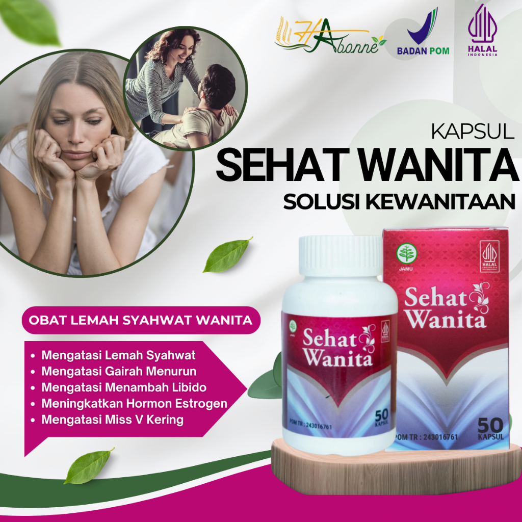 Obat Lemah Syahwat Wanita Gairah Menurun Penambah Libido Wanita Peningkat Hormon Estrogen Miss V Ker