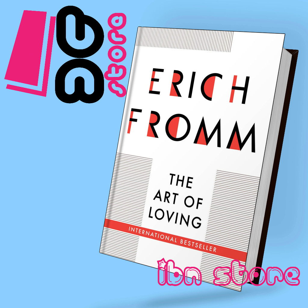 The Art of Loving by Fromm