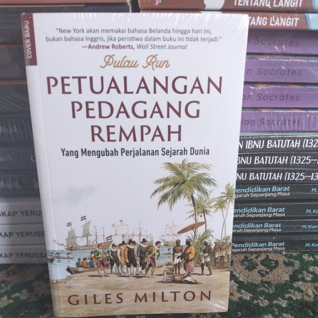 PETUALANGAN PEDAGANG REMPAH YANG MENGUBAH PERJALANAN SEJARAH DUNIA