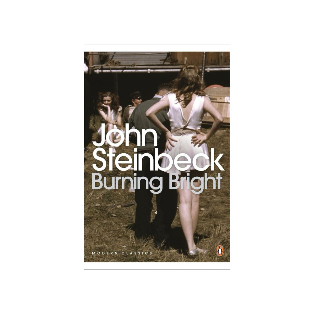BURNING BRIGHT JOHN STEINBECK