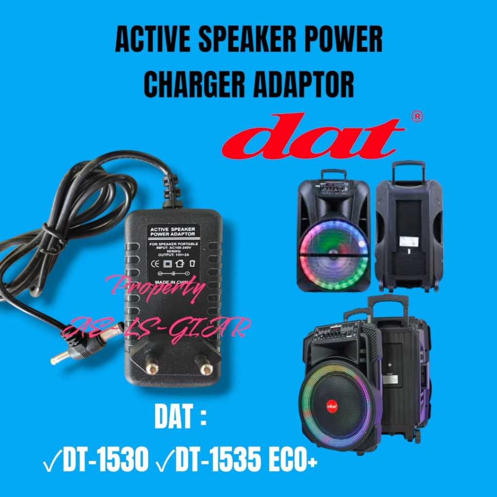 ADAPTOR CHARGER SPEAKER AKTIF DAT DT 1530 1535 ECO+  ADAPTER CARGER CASAN DAT DT-1530, DT-1535 ECO+,