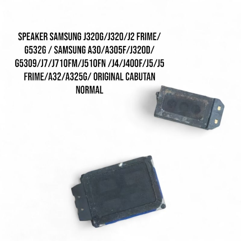 Speaker Samsung J320G/J320/J2 Frime/G532G/Samsung A30/A305F/J320D/G5309/J7/J710FM/J510FN/J4/J400f/J5