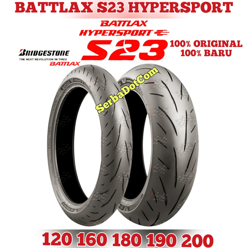 Promo BAN BATTLAX S23 HYPERSPORT 120/70 160/60 180/55 190/55 /200/55-17 RING 17 R17 R 17 TUBELESS
