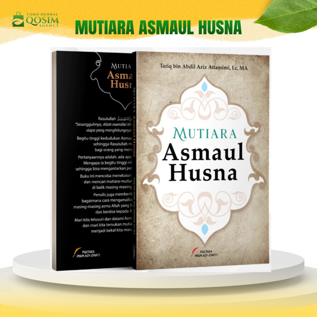 Buku Mutiara Asmaul Husna Karya Tariq bin Abdil Aziz Attamimi, Lc. MA. - Pustaka Imam Syafi'i