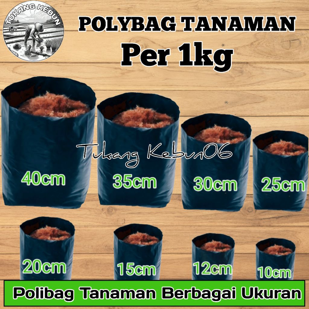 Plastik Polybag Tanaman 1Kg Berbagai Macam Ukuran Polybag Tanaman Buah Polybag Tanaman Hias Bahan Aw