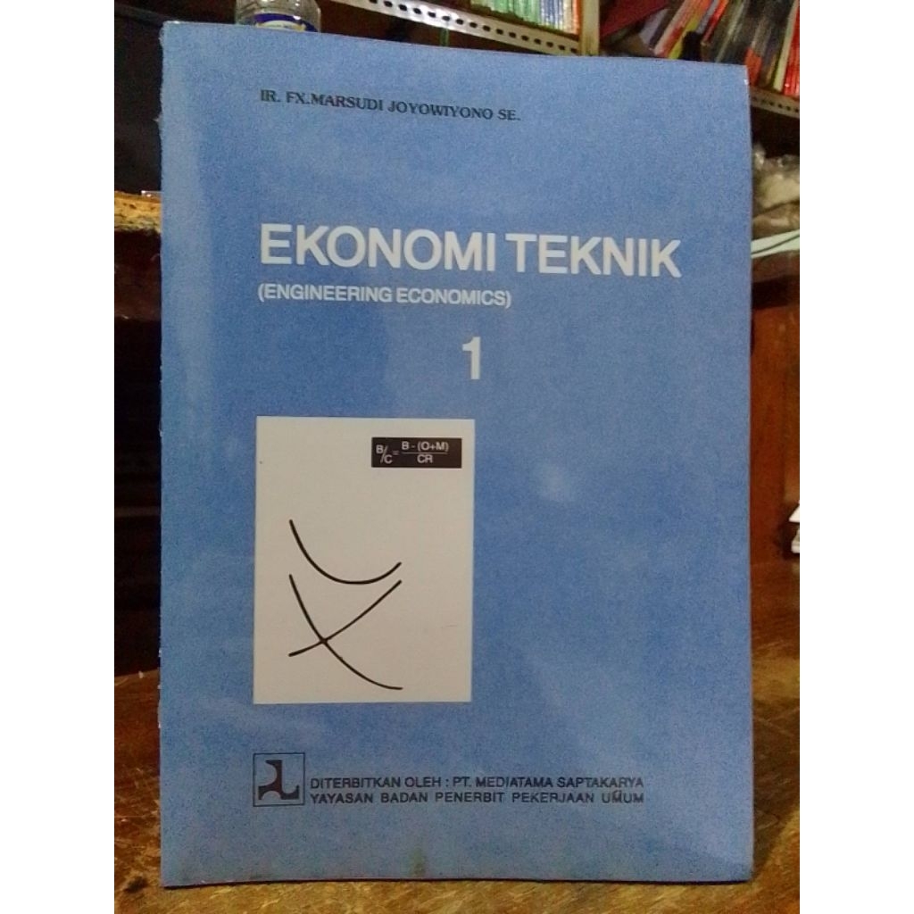 Ekonomi Teknik 1 Marsudi Joyowiyono