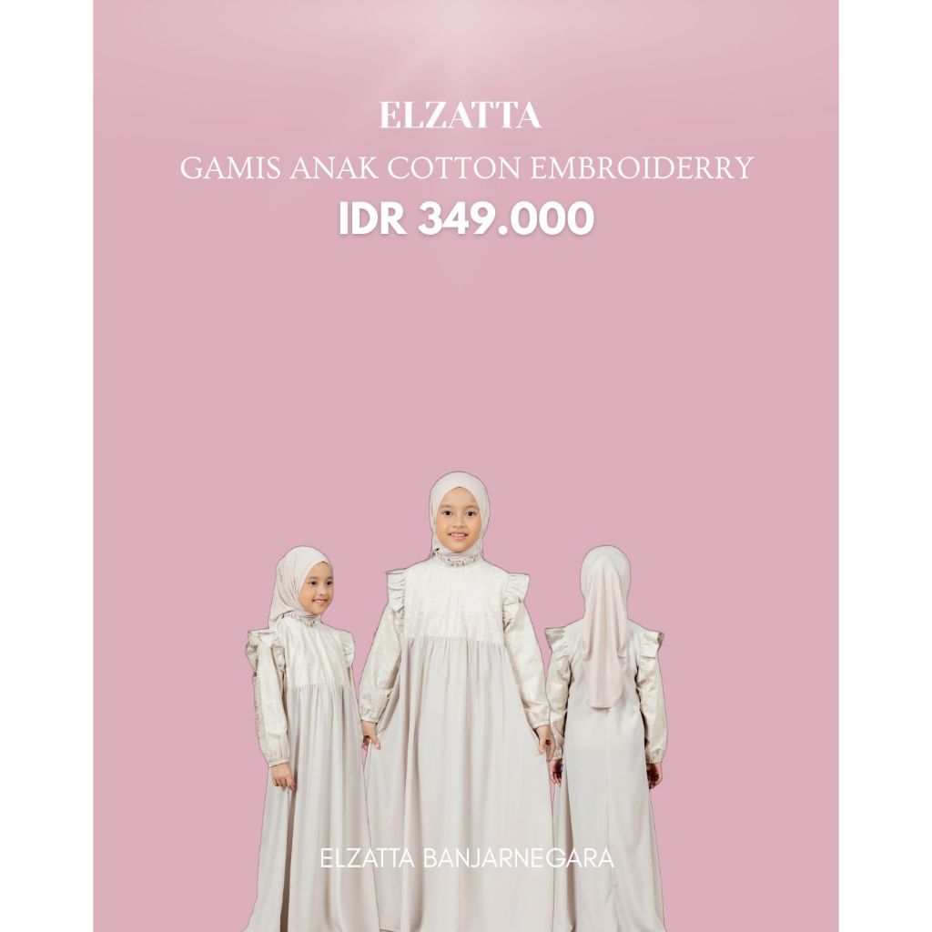 Elzatta Gamis Anak Cotton Embroiderry Terbaru Dengan Model Yang Elegan dan Simple