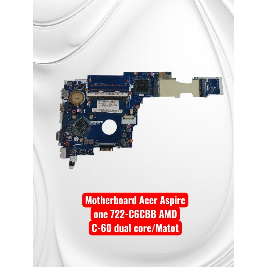 Motherboard Acer Aspire one 722 rusak bahan servis
