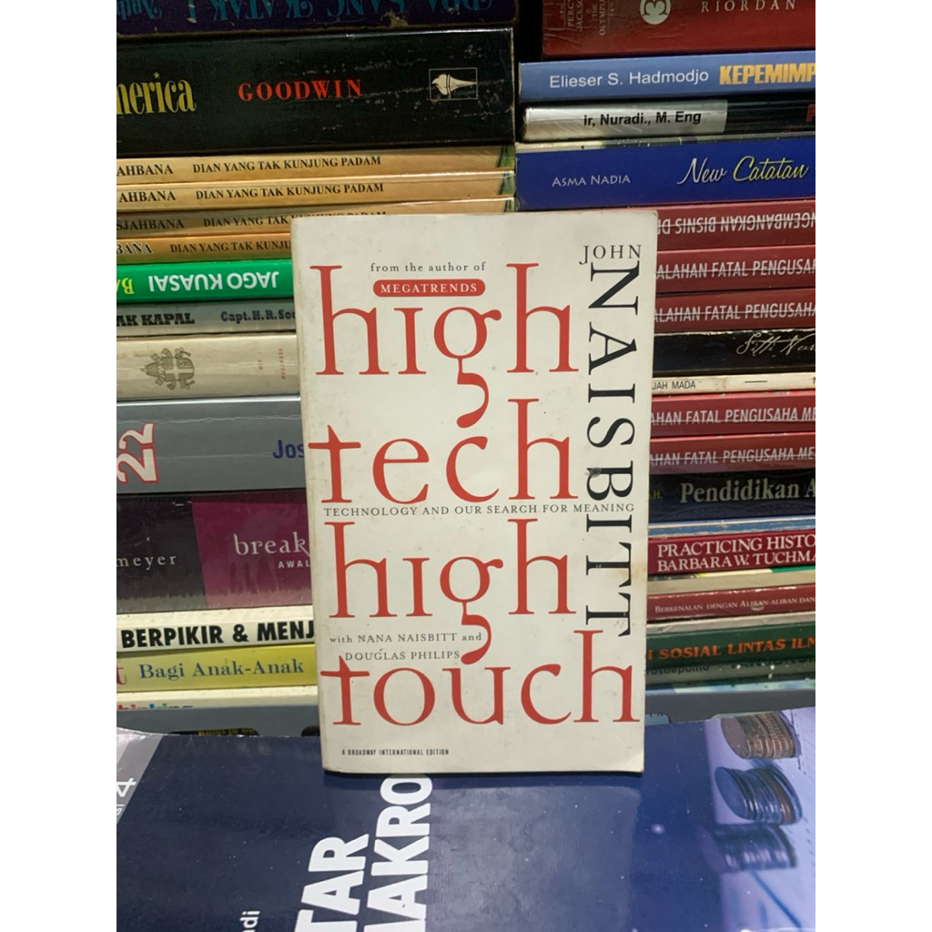 High tech high touch by John naisbitth ORIGINAL