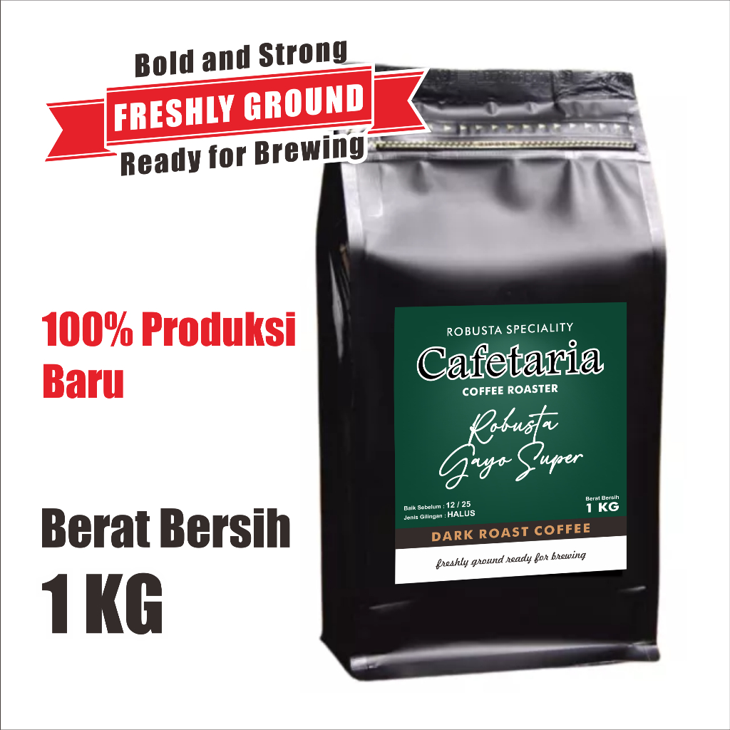 CAFETARIA Kopi Robusta Aceh Gayo Super 1 Kg Fresh Roasted