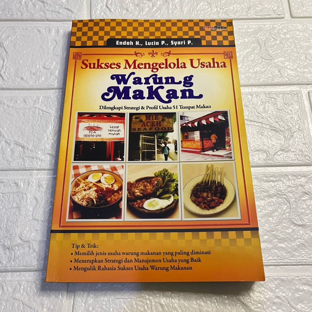 Buku Sukses Mengelola Usaha  Warung Makan Dilengkapi Strategi & Profil Usaha 51 Tempat Makan (Endah 