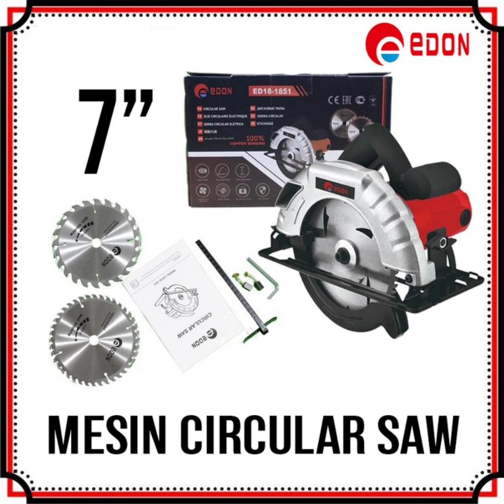 Mesin Sirkel Circular Saw Edon / Mesin Gergaji Potong Kayu 7" Edon ED18 - 1851