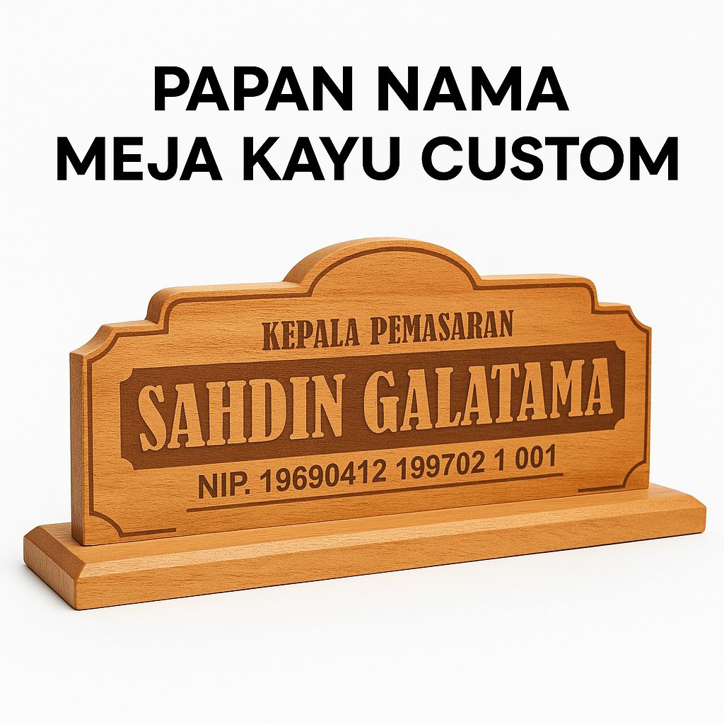 Papan Nama Meja Custom Bahan Kayu Plakat Kayu Ukir Laser Grafir Elegan Size 25 x 10