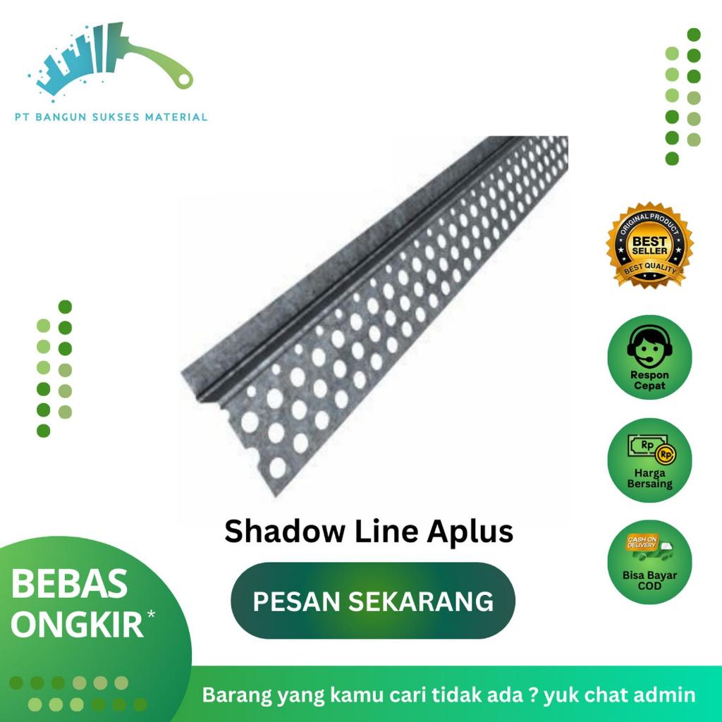 shadow Line gypsum aplus / rangka plafon gypsum