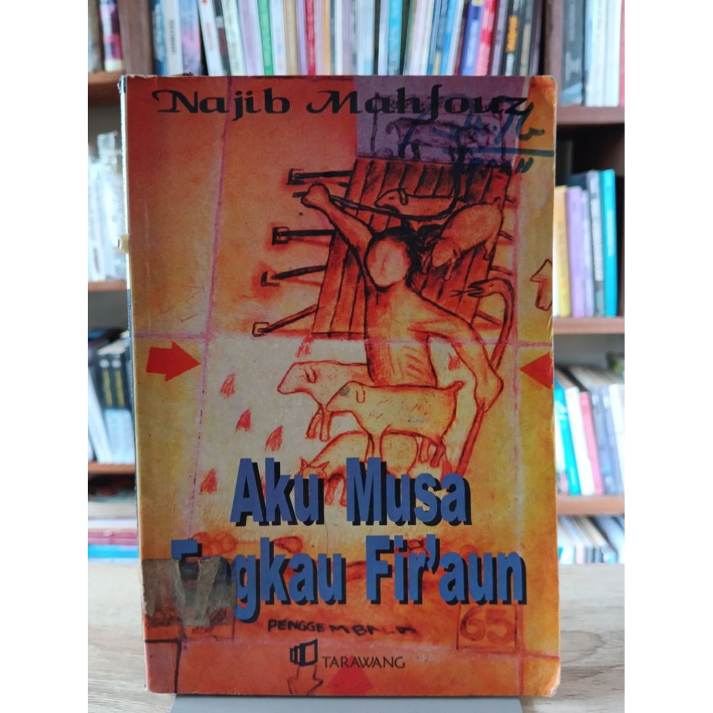 AKU MUSA ENGKAU FIRAUN -- Najib Mahfouz