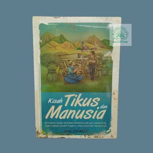 Buku Kisah Tikus Dan Manusia - Jhon Steinbeck - Narasi Bukumusi Original