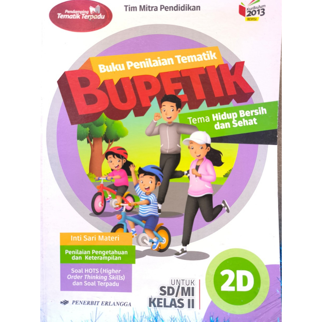 BUKU BUPETIK 2D - BUKU BUPETIK 2D KELAS 2 Kurikulum 2013 REVISI Erlangga