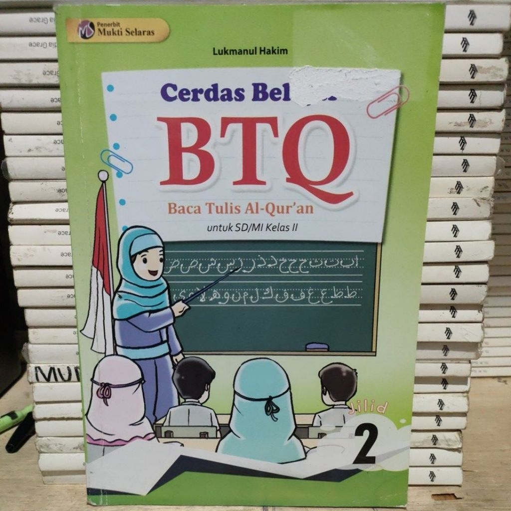 cerdas belajar btq baca tulis al-qur'an kelas 2 mi