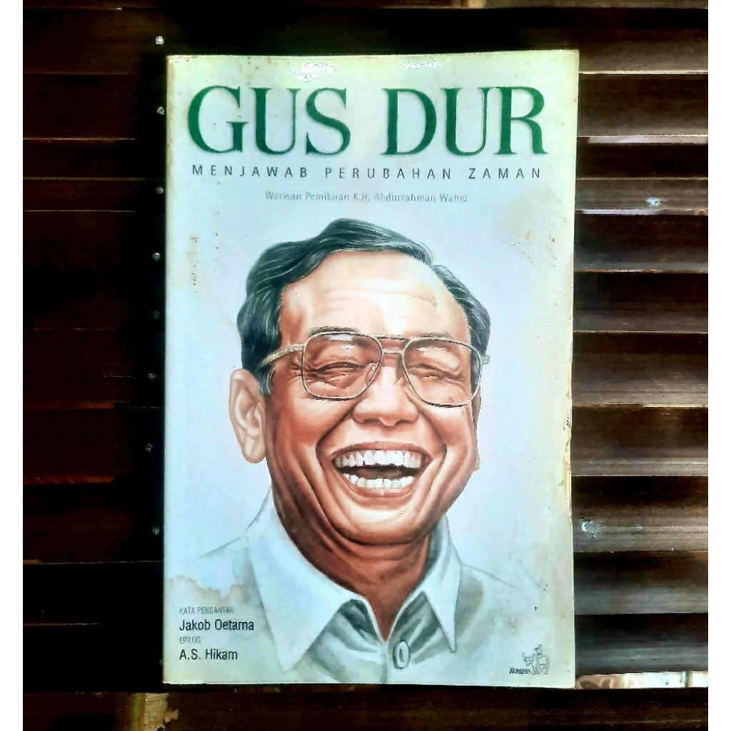 Gus Dur Menjawab Perubahan Zaman ~ Buku Bekas Original ~ Baca Deskripsi