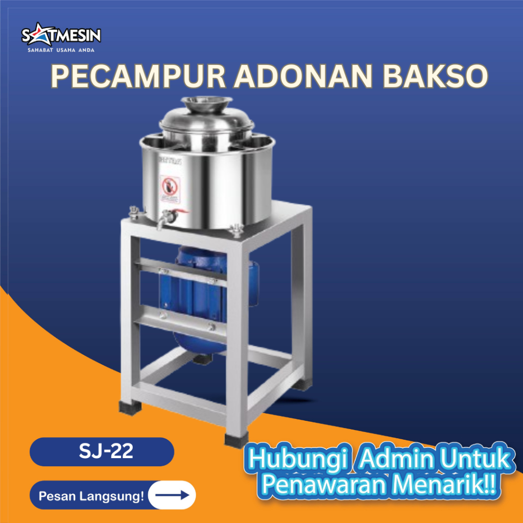 SATMESIN sj 22 Mesin Pengaduk Adonan Bakso / Pencampur Adonan Bakso / Meat Balls Mixer Getra