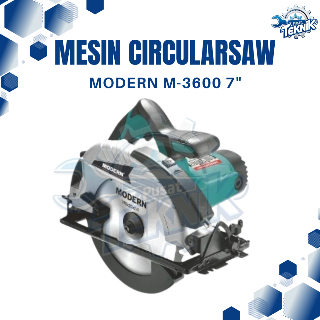 MODERN M-3600 B Circular Saw 7 Inch Gergaji Listrik M-3600B Mesin
