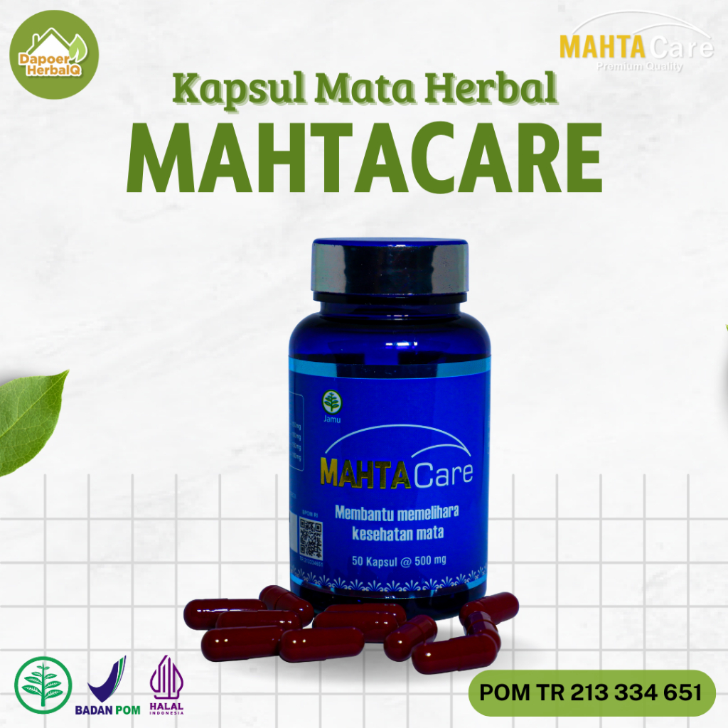 Mahta Care Kapsul Untuk Mengatasi Mata Minus, Iritasi Mata, Glukoma, Retinopati Dan Pteregium