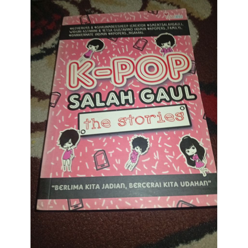 BUKU TWITLIT. K-POP SALAH GAUL. THE STORIES