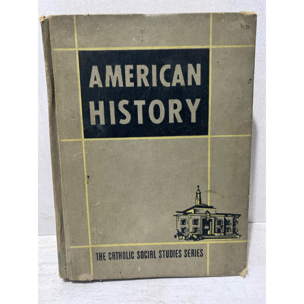Buku Original AMERICAN HISTORY THE CATHOLIC SOCIAL STUDES SERIES - MENG/GERGELY