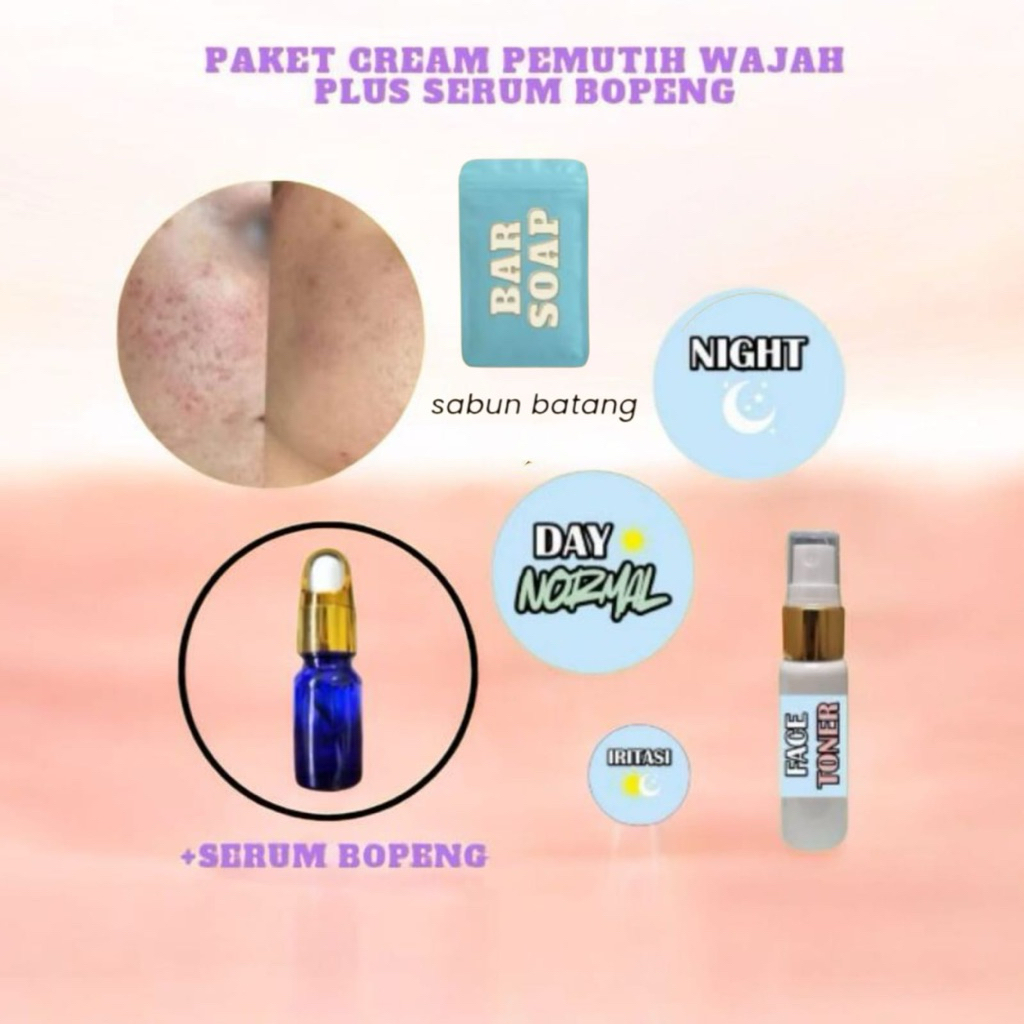 SKINCARE WAJAH AMPUH UNTUK BOPENG (PAKET PLUS SERUM BOPENG)
