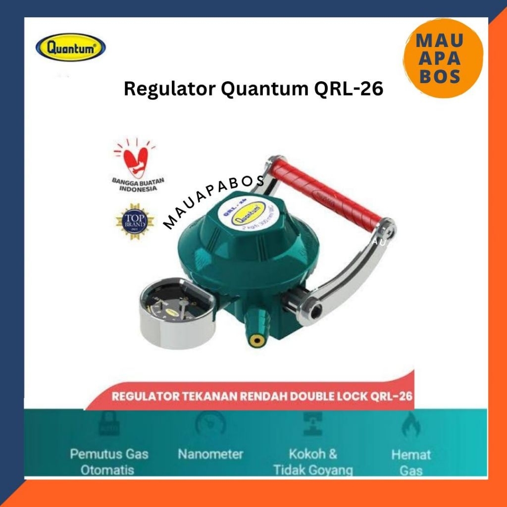 Regulator Quantum Double Lock QRL 26 / Regulator Quantum Tekanan Rendah