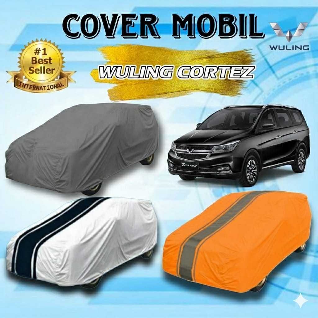 COVER MOBIL WULING CORTEZ WATERPROOF/ SARUNG MOBIL WULING CORTEZ/ SELIMUT MOBIL WULING CORTEZ/ PENUT