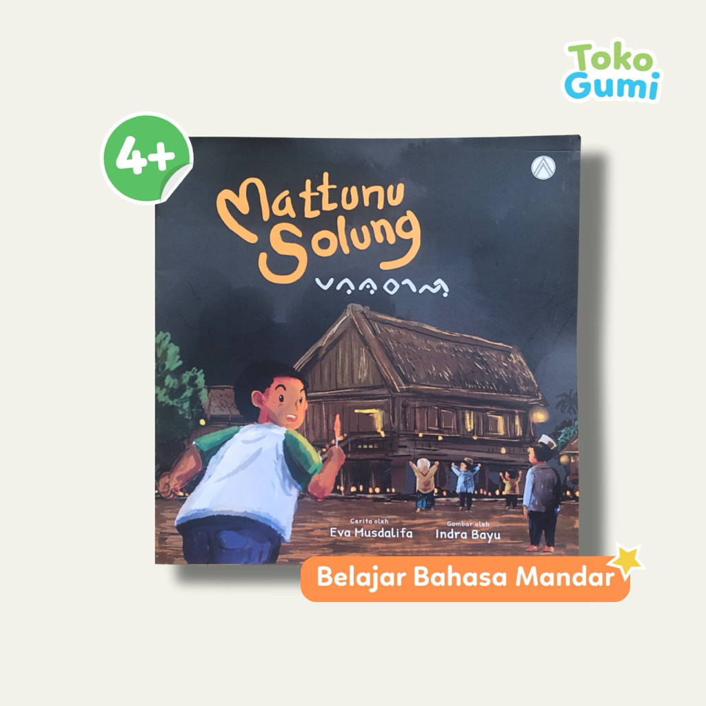Mattunu Solung | Buku Cerita Belajar Bahasa Mandar