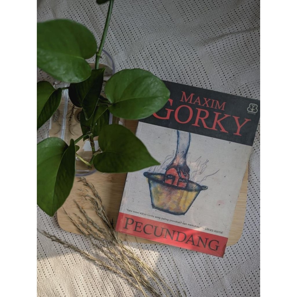 [Bentang Budaya, Lawas] Maxim Gorky - Pe*cun*dang
