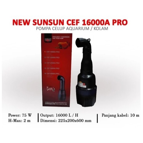 SUNSUN CEF 16000A PRO Pompa Celup Sunsun CEF PRO 16000A Pompa Kolam Hemat