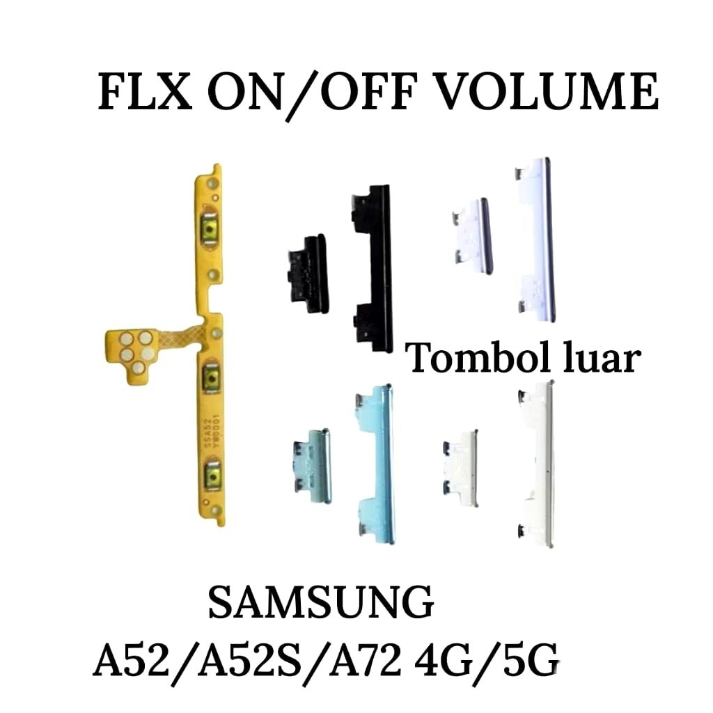 Flexible Tombol Power On Off Volume Samsung A52 / A52s / A72 / S20 4G /5G Original Sparepart Hp Tomb