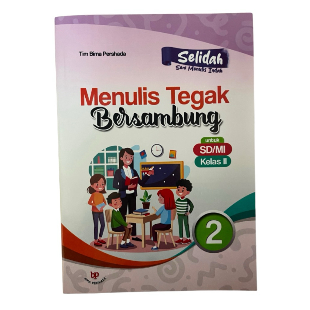 MENULIS TEGAK BERSAMBUNG KELAS 2
