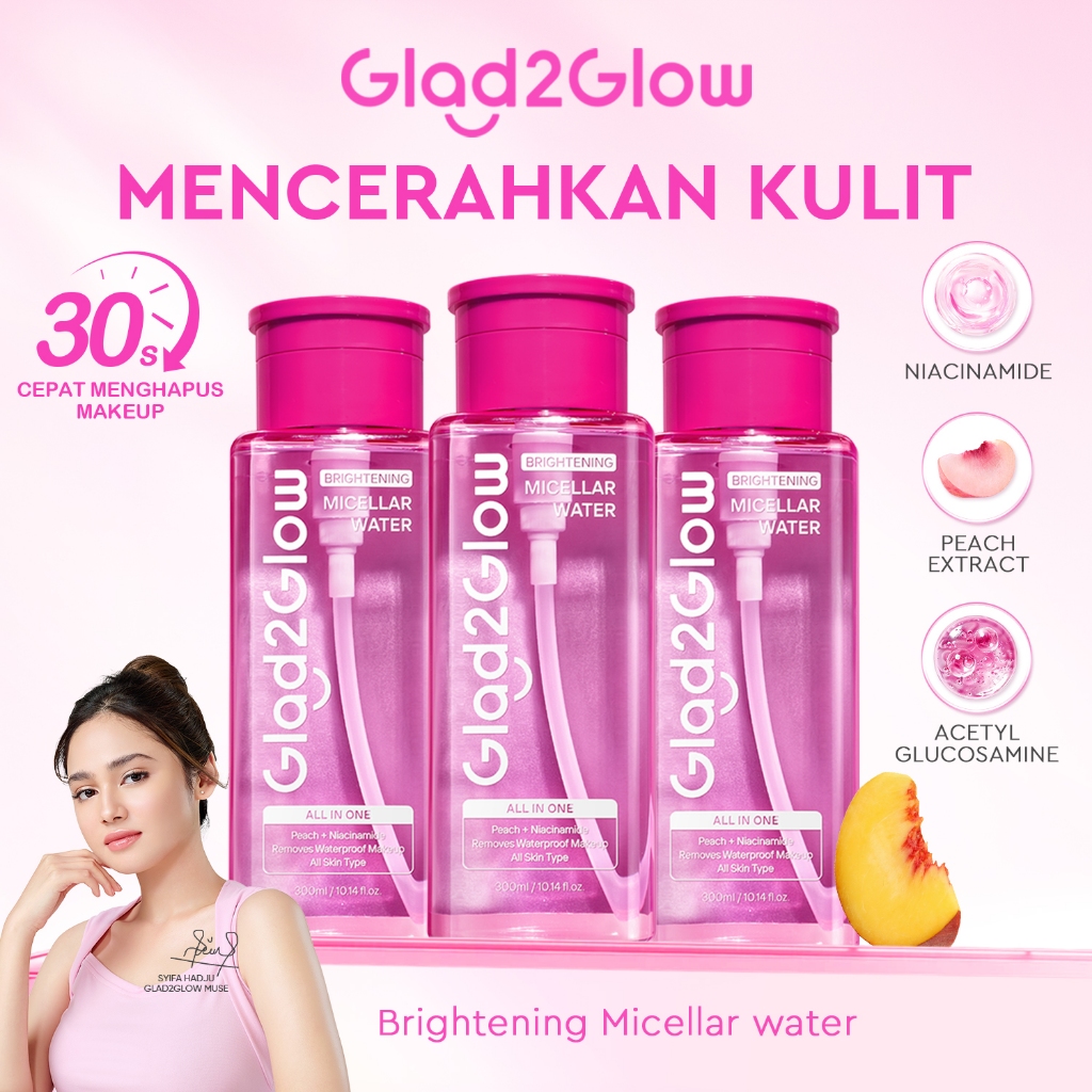 [HOT SALE]Glad2Glow Brightening Micellar Water 300ml Untuk Semua Kulit Lembut Cepat Menghapus Makeup