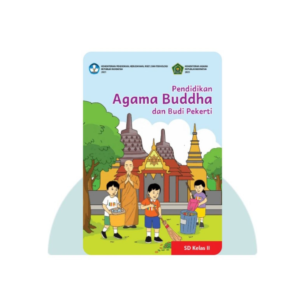 BUKU SISWA PENDIDIKAN AGAMA BUDDHA SD KELAS 2
