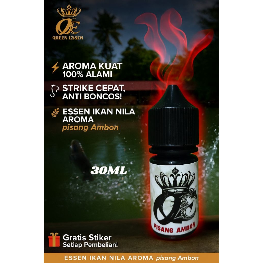 Essen Ikan Nila Terampuh Queen Essen pisang Ambon 30ml – Cepat Strike 100% Alami