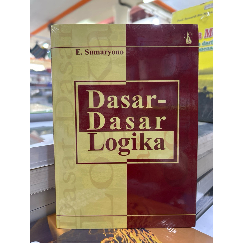 Dasar Dasar Logika - E. Sumaryono