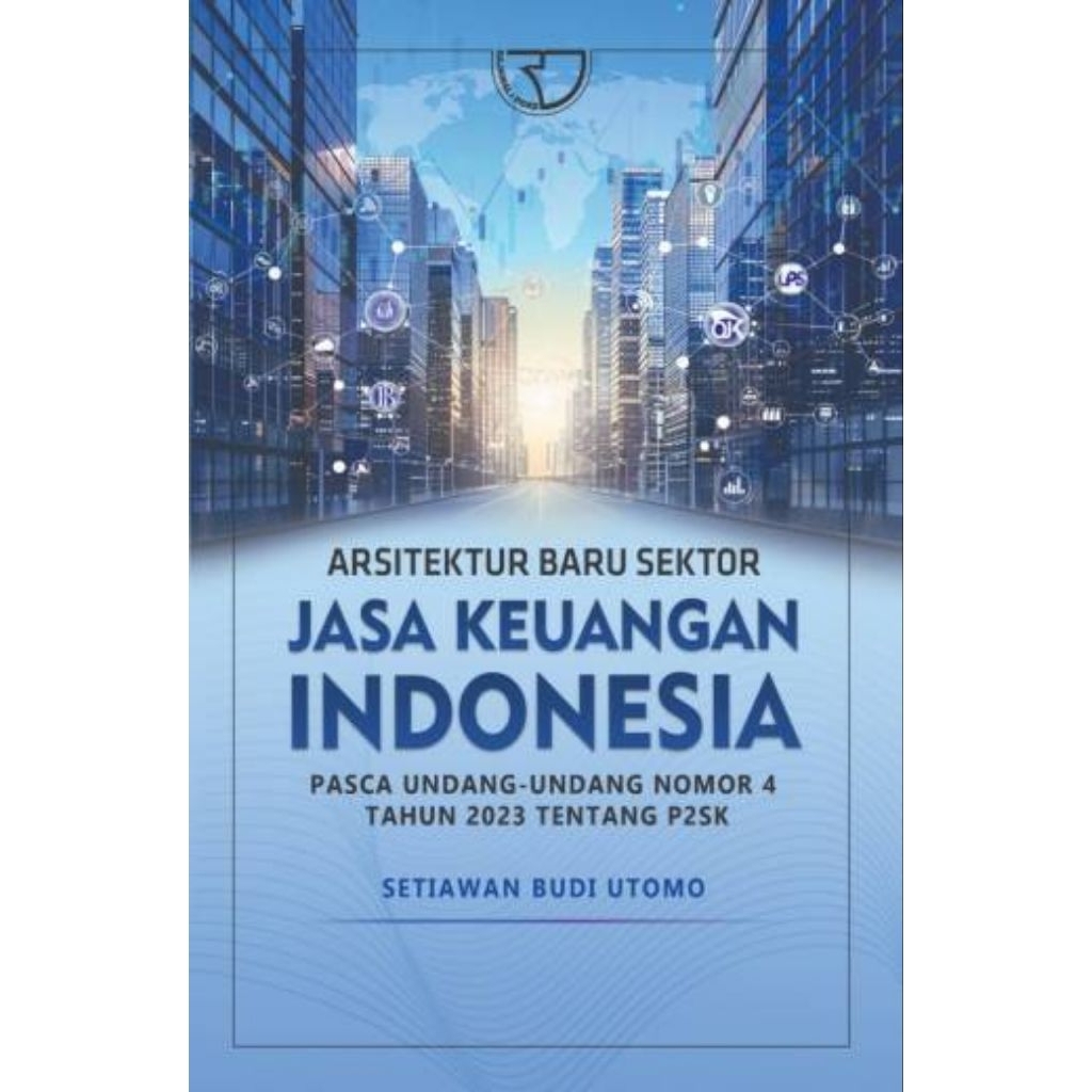 ARSITEKTUR BARU SEKTOR JASA KEUANGAN INDONESIA RAJAWALI BALI