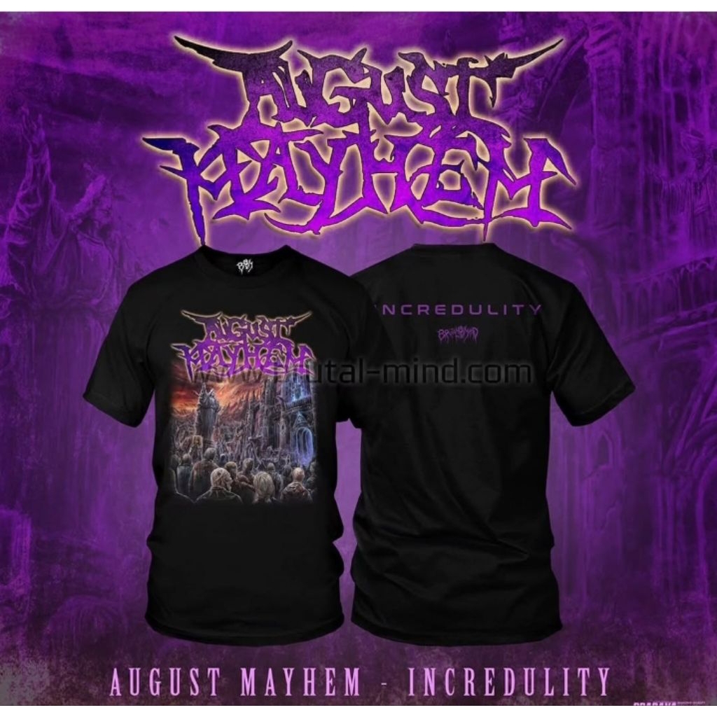 AUGUST MAYHEM | INCREDULITY | | TSHIRT DISTRO | T-SHIRT BAND METAL ORIGINAL | TSHIRT DEATHMETAL | BR