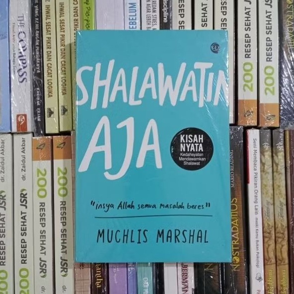 Shalawatin Aja Insya Allah Semua Beres By Muchlis Marshal ORIGINAL